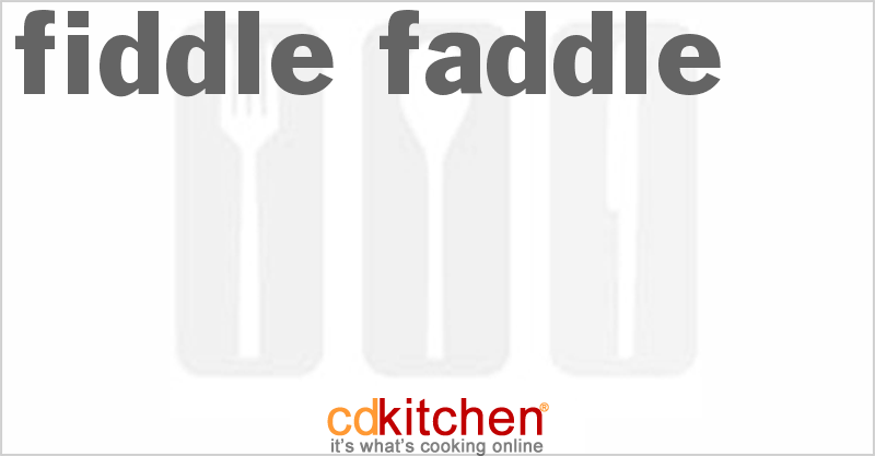 Fiddle Faddle - CDKitchen.com