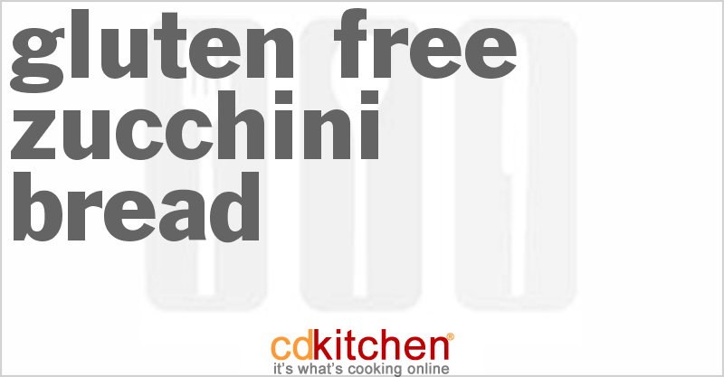Gluten-Free Zucchini Bread - CDKitchen.com