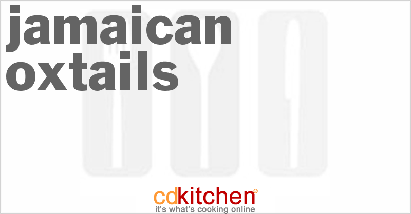Jamaican Oxtails - CDKitchen.com
