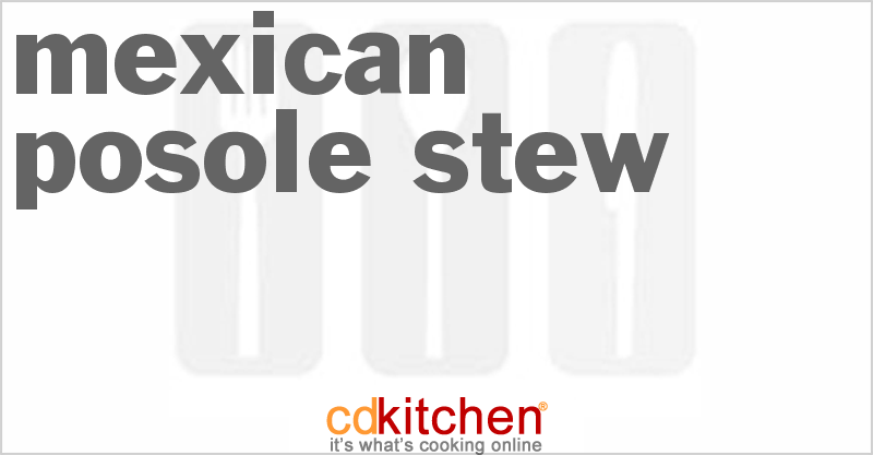 Mexican Posole Stew - CDKitchen.com