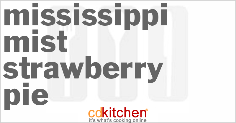 Mississippi Mist Strawberry Pie - CDKitchen.com