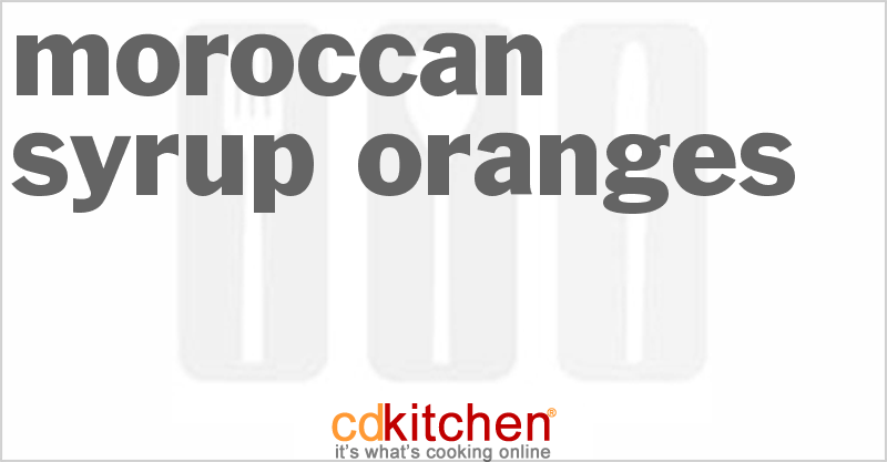 Moroccan Syrup Oranges - CDKitchen.com
