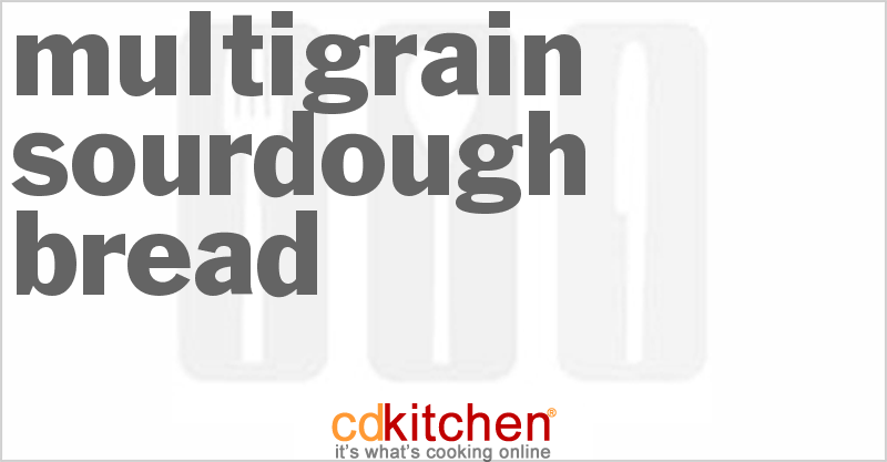 Multigrain Sourdough Bread - CDKitchen.com