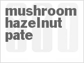 recipe for mushroom hazelnut pate