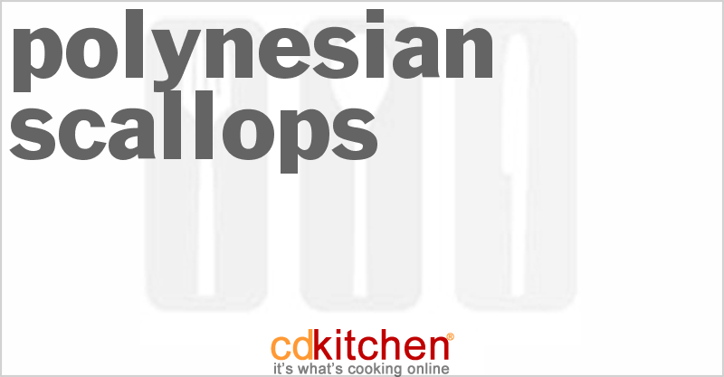 Polynesian Scallops - CDKitchen.com