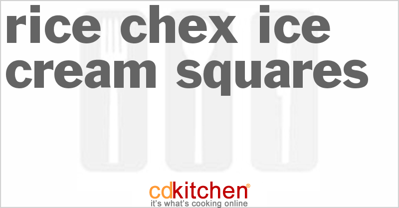 Rice Chex Ice Cream Squares Recipe | CDKitchen.com