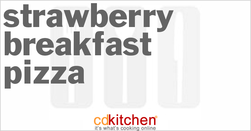 Strawberry Breakfast Pizza - CDKitchen.com