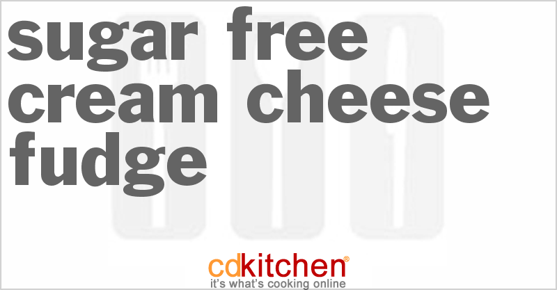 Sugar-Free Cream Cheese Fudge - CDKitchen.com