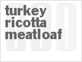 recipe for turkey ricotta meatloaf