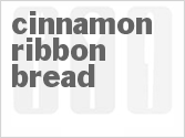 Cinnamon Ribbon Bread