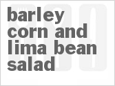 recipe for barley corn and lima bean salad