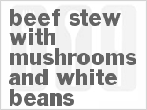 recipe for beef stew with mushrooms and white beans