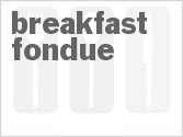 recipe for breakfast fondue