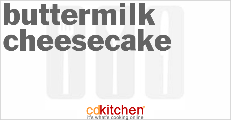 Buttermilk Cheesecake - CDKitchen.com