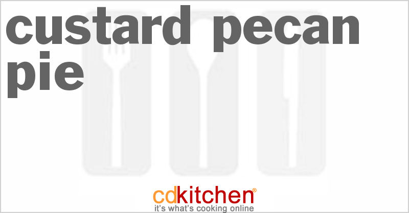 Custard Pecan Pie - CDKitchen.com