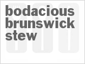 recipe for bodacious brunswick stew
