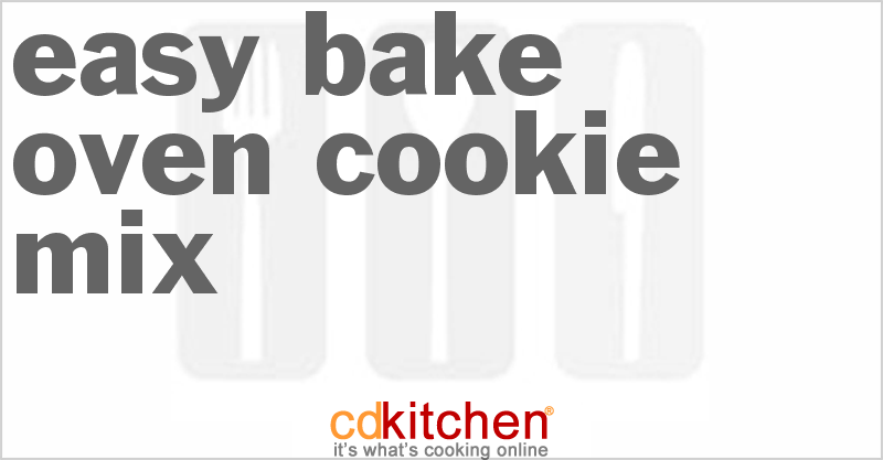 Easy Bake Oven Cookie Mix - CDKitchen.com