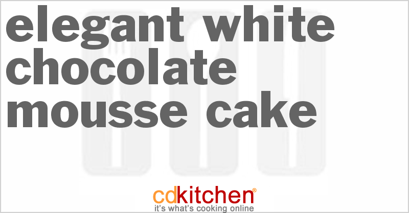Elegant White Chocolate Mousse Cake - CDKitchen.com