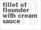 recipe for fillet of flounder with cream sauce