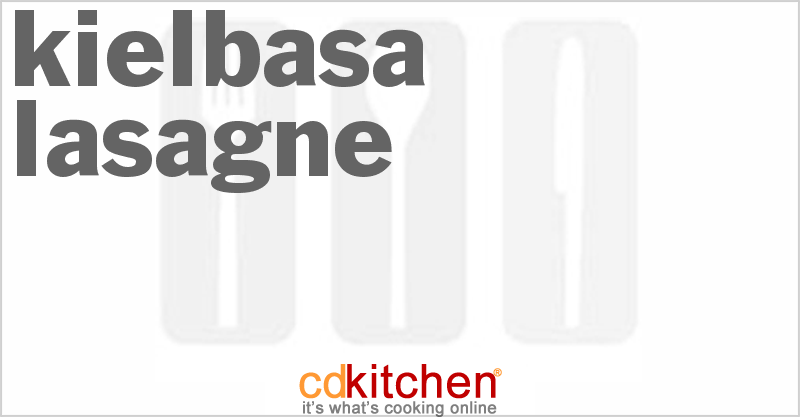 Kielbasa Lasagne - CDKitchen.com