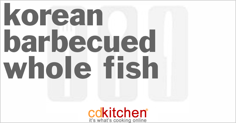 Korean Barbecued Whole Fish - CDKitchen.com