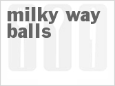 recipe for milky way balls
