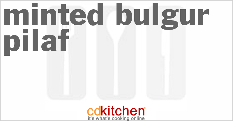 Minted Bulgur Pilaf - CDKitchen.com