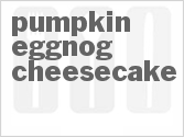 recipe for pumpkin eggnog cheesecake