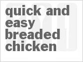recipe for quick and easy breaded chicken