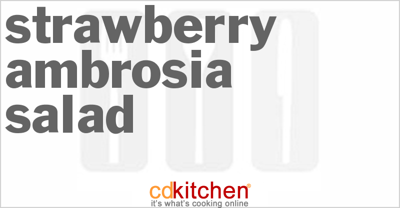 Strawberry Ambrosia Salad - CDKitchen.com