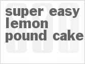 recipe for super easy lemon pound cake