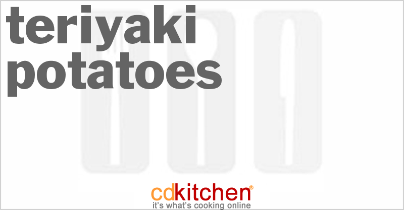 Teriyaki Potatoes - CDKitchen.com
