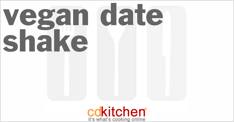 Vegan Date Shake - CDKitchen.com