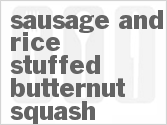 Sausage And Rice Stuffed Butternut Squash