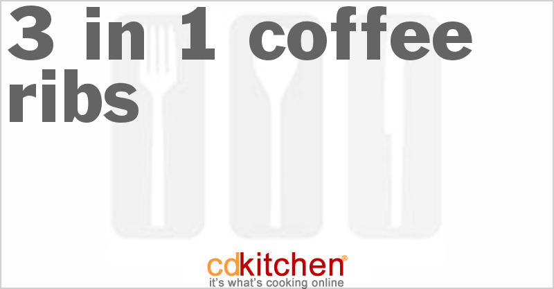 3 in 1 Coffee Ribs - CDKitchen.com