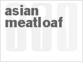 recipe for asian meatloaf