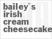 recipe for bailey's irish cream cheesecake