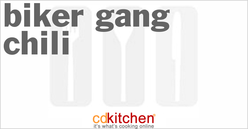 Biker Gang Chili - CDKitchen.com