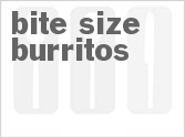 recipe for bite-size burritos