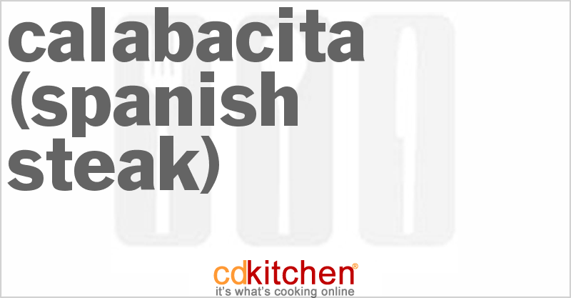 Calabacita (Spanish Steak) - CDKitchen.com