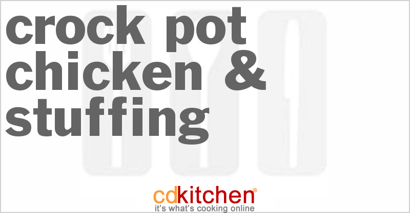 Chicken & Stuffing - CDKitchen.com