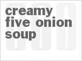 recipe for creamy five onion soup
