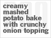 recipe for creamy mashed potato bake with crunchy onion topping