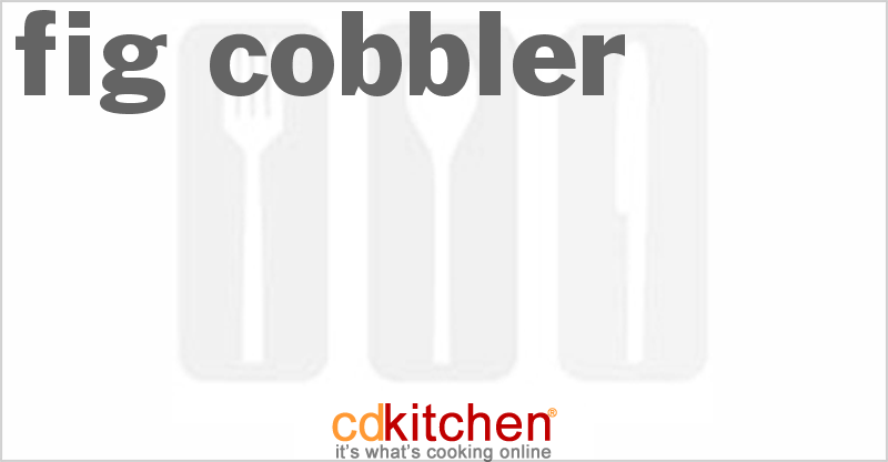 Fig Cobbler - CDKitchen.com