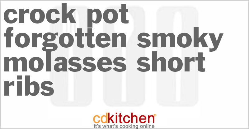 Forgotten Smoky Molasses Short Ribs - CDKitchen.com