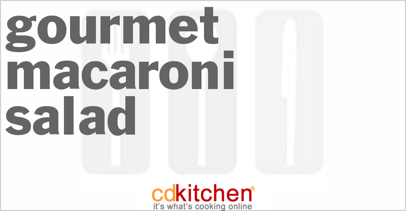 Gourmet Macaroni Salad - CDKitchen.com