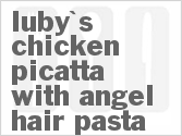 recipe for luby's chicken picatta with angel hair pasta