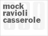 recipe for mock ravioli casserole
