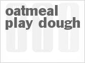 recipe for oatmeal play dough