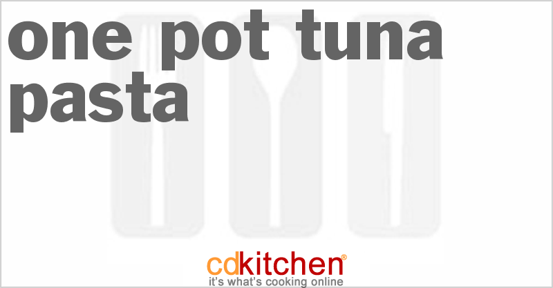 One-Pot Tuna Pasta - CDKitchen.com
